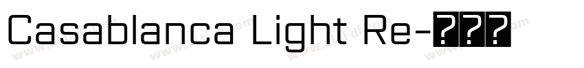 Casablanca Light Re字体转换